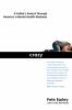 Crazy: a father's search through America's mental health madness / Pete Earley